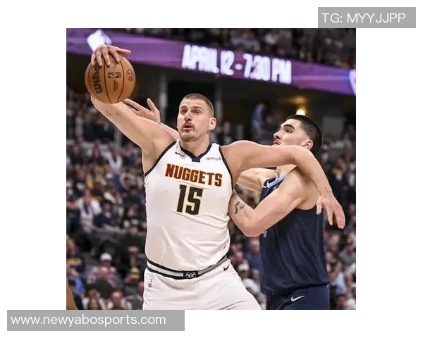 高效表现!约基奇半场5投5中斩获10分7篮板4助攻1抢断1盖帽 高效表现!约基奇半场5投5中斩获10分7篮板4助攻1抢断1盖帽