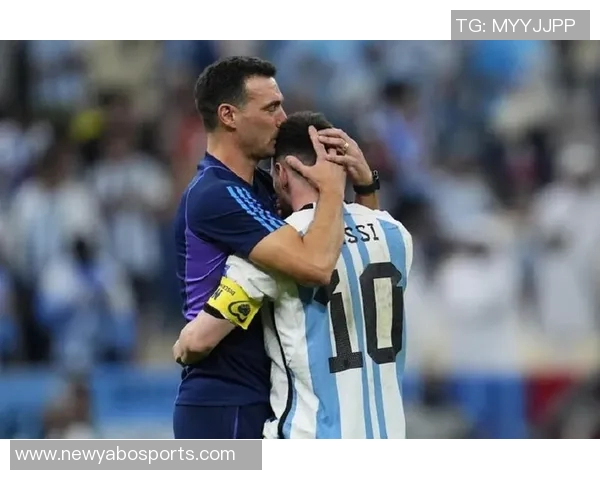 斯卡洛尼与梅西新年私会深入探讨世界杯战略与计划